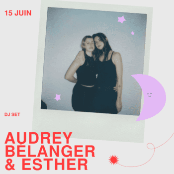 Audrey Bélanger & Esther @ Aire commune