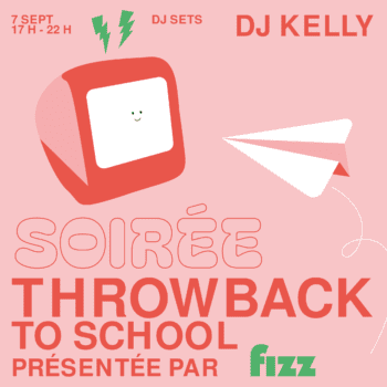THROWBACK TO SCHOOL EVENT PRESENTED BY FIZZ