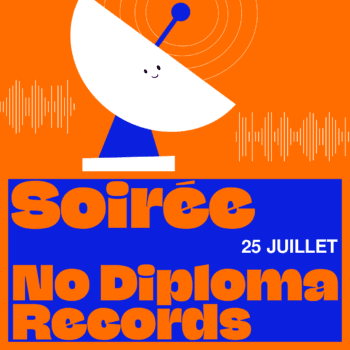 Soirée No Diploma Records
