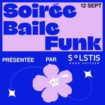 SOIRÉE BAILE FUNK AVEC BONNE FAMILLE