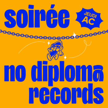 Soirée No Diploma Records
